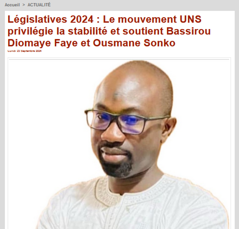 Article paru aujourd’hui dans Exclusif.net : Législatives 2024 : Le mouvement UNS privilégie la stabilité et soutient Bassirou Diomaye Faye et Ousmane Sonko